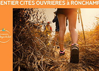 RANDONNÉE - LES CITÉS OUVRIERES  - RONCHAMP